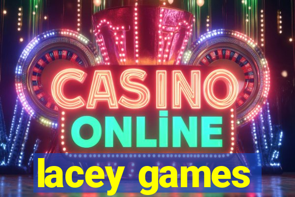 lacey games